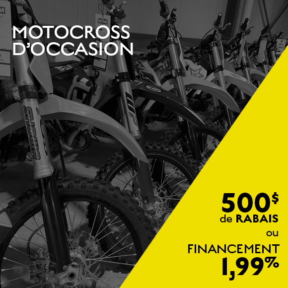 Financement 1,99% ou 500$ de rabais sur motocross d’occasion